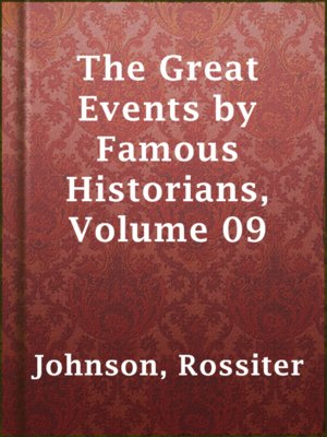 cover image of The Great Events by Famous Historians, Volume 09
